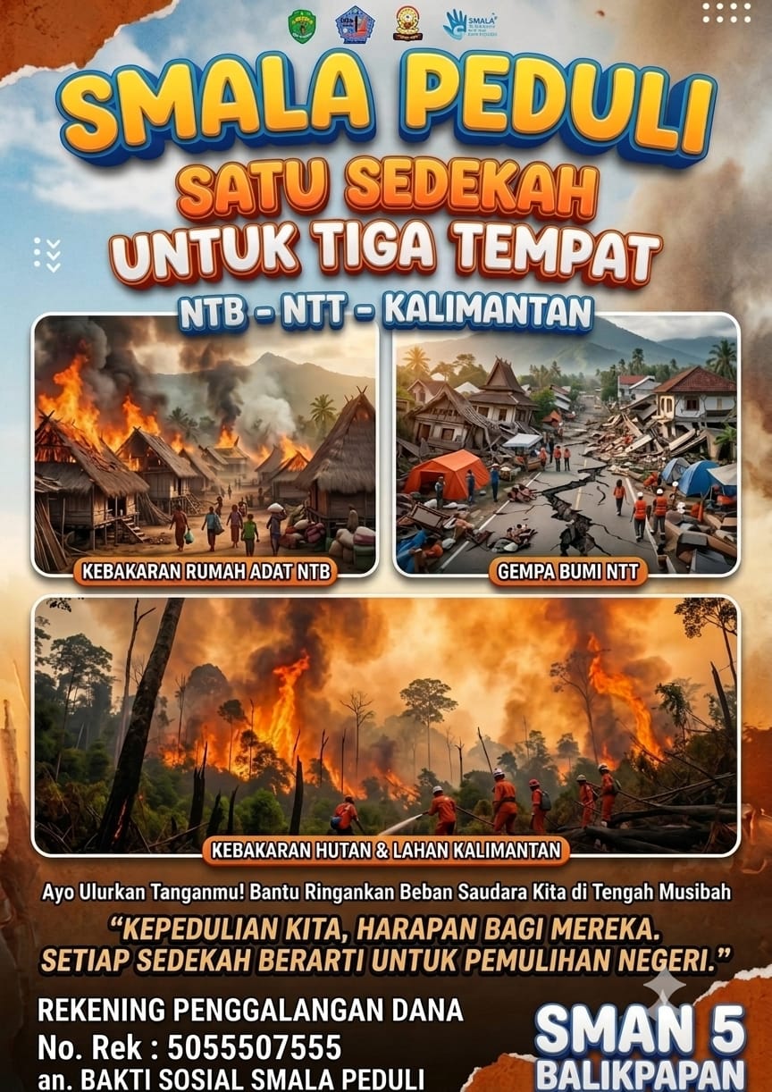 KEGIATAN BAKTI SOSIAL SMALA Peduli "Satu Sedekah untuk Tiga tempat (NTB - NTT -Kalimantan)"